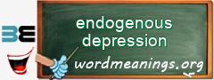 WordMeaning blackboard for endogenous depression